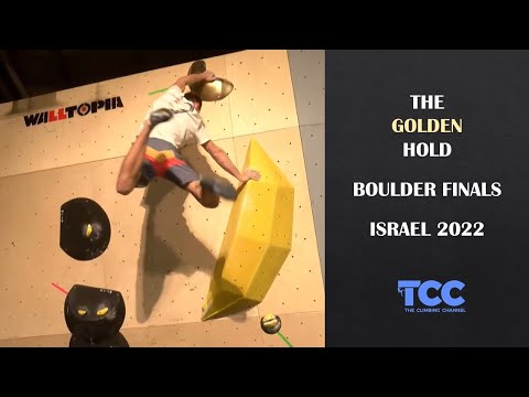 Recap Golden Hold Boulder Finals | Israel 2022
