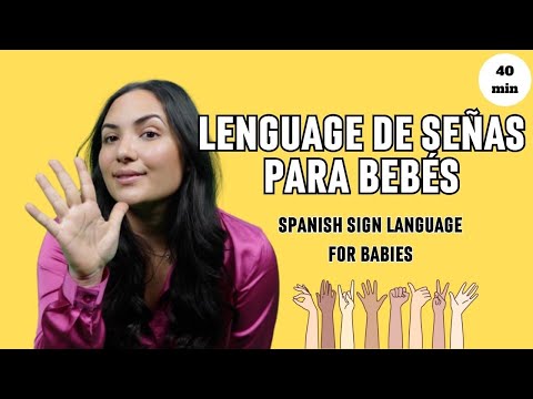 Spanish Sign Language for Babies - Lenguage de Señas para Bebés - Miss Yasmin - Spanish for Babies