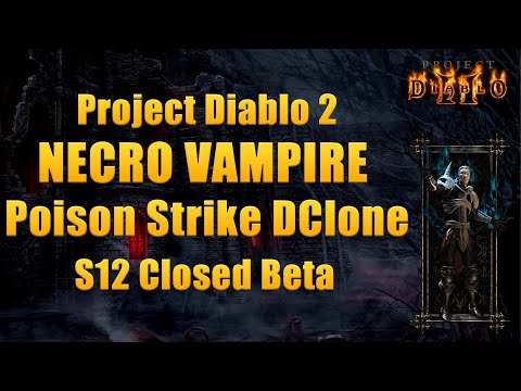 Project Diablo 2 Season 12 Closed Beta - Vampire Poison Strike Necro vs Diablo Clone