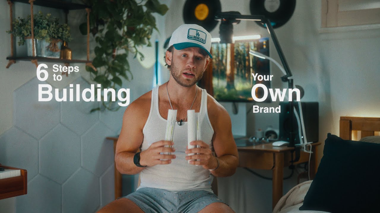The 6 Steps to Building Your Own Brand | How to Build a Brand