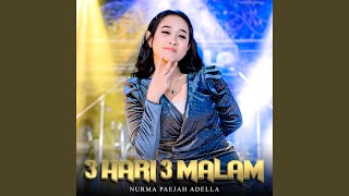 Download lagu 3 hari 3 malam mp3 Download lagu 3 hari 3 malam mp3