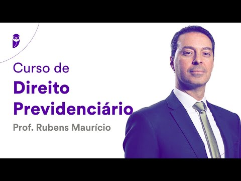Curso de Direito Previdenciário - Prof. Rubens Maurício