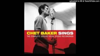 Chet Baker - The Thrill Is Gone