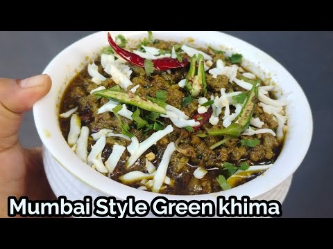 Mumbai Style Green khima Green Keema Recipe | Spicy Beef Mince with Coriander & Mint