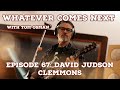 Episode 67 David Judson Clemmons