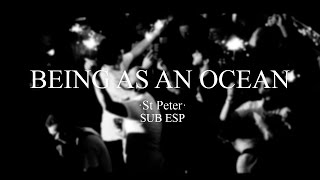 Being As An Ocean - St.Peter - Sub Esp