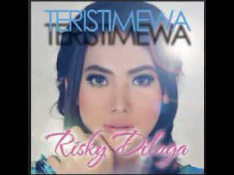 Risky Dilaga - Teristimewa