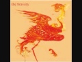 Rites Of Spring - The Bravery