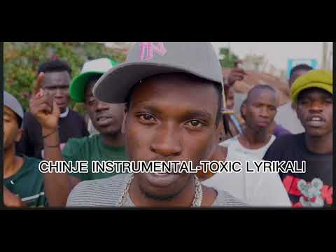 CHINJE  INSTRUMENTAL-TOXIC LYRIKALI