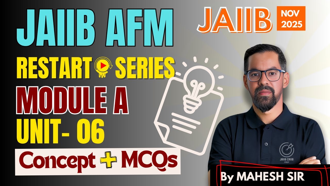 JAIIB NOV 2025: AFM Module A Unit 6 – Depreciation Concepts + MCQ Practice | By Mahesh Sir