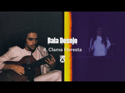 Bala Desejo - Clama Floresta