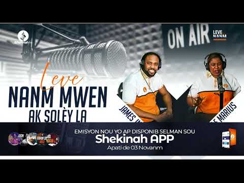 Sara, Enposib Posib | Fanmi/Relasyon | Leve Nanm Mwen | Shekinah.FM