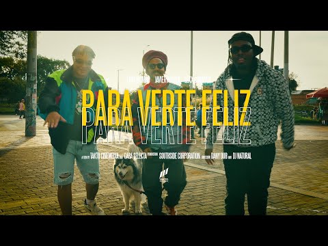 PARA VERTE FELIZ (Video Oficial) - Javier Alerta, Lion Bigmao, Lexx Chanyer