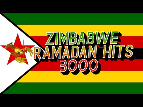 ZIMBABWE RAMADAN HITS 3000