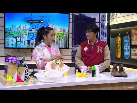 Pagi Pagi 30 September 2015 Part 5/5 - Tips Merawat Sepatu dan Pakaian Ala Andre dan Hesti