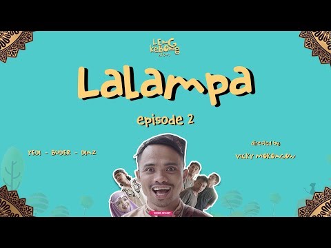 #2 - LALAMPA - (LENGKEBONG STORY)
