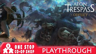 Aeon Trespass Odyssey | Tutorial Battle Playthrough | With Bairnt | Meet me at the Table