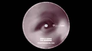 Rom & Comix - The Warning (Original Extended Mix) [HQ]