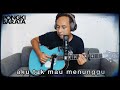 Pongki Barata - Aku Tak Mau Menunggu (Studio Session)