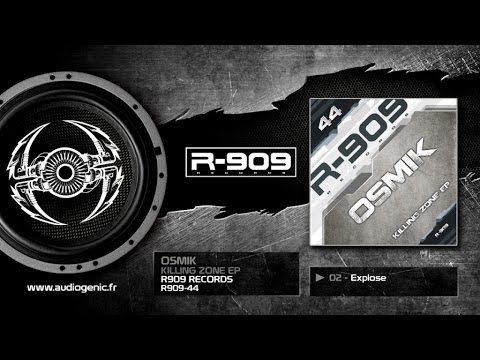 OSMIK - 02 - Explose [KILLING ZONE EP / R909-44]