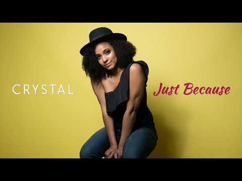 Crystal - Just Because [New Kizomba 2017]