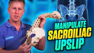 How to Manipulate to correct a Sacroiliac UPSLIP