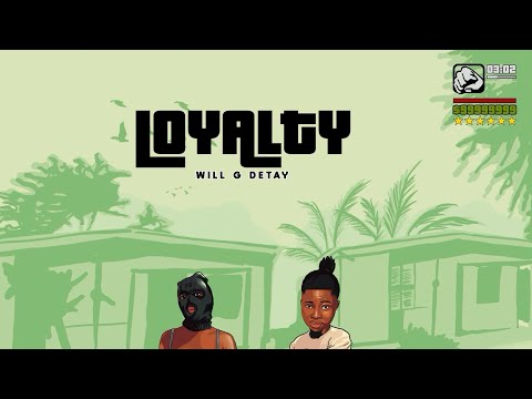 Loyalty (Will G Detay)