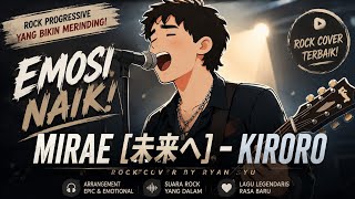 Download lagu Mirae [未来へ] - Kiroro Progressive Rock Cover || Ryan Syu  #japanrock  mp3