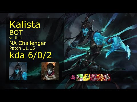 Kalista ADC & Sett vs Jhin & Braum - NA Challenger 6/0/2 Patch 11.15 Gameplay