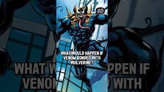 Venom Bonds With Wolverine