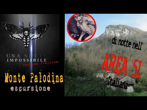 **A NIGHT IN ITALIAN AREA 51** --ON THE TRAIL OF THE MONSTER---