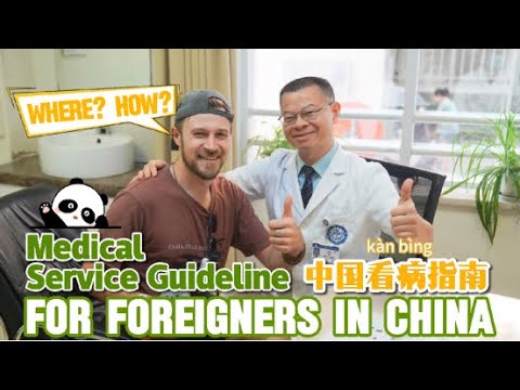 Medical Service Guideline for Foreigners in China