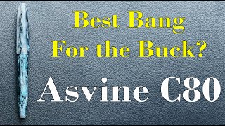 Best Bang for the Buck Ever? Asvine C80