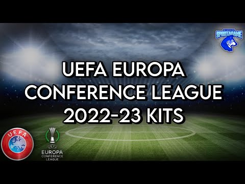 2022-23 UEFA Europa Conference League Kits