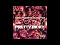 Pretty Ricky  - Body feat. Pleasure P, Spectacular,  Baby Blue and Slickem (Brand New 2020)