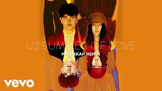 U2 - Summer Of Love (Mindskap Remix / Audio)