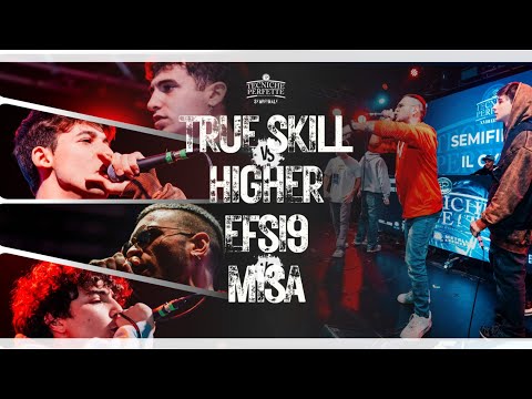 Il MEGA CHYPER SEMIFINALE: Higher vs Efsi9 vs True Skill vs Misa || Finale Tecniche Perfette 2023