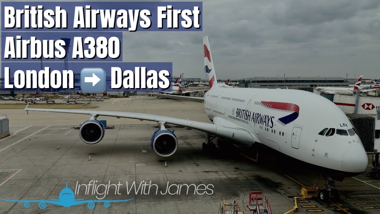 British Airways A380 | First | Heathrow ➡️ Dallas