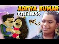 Adittya Kumar 6th Class | aayein meme | Favorite Subject Baingan