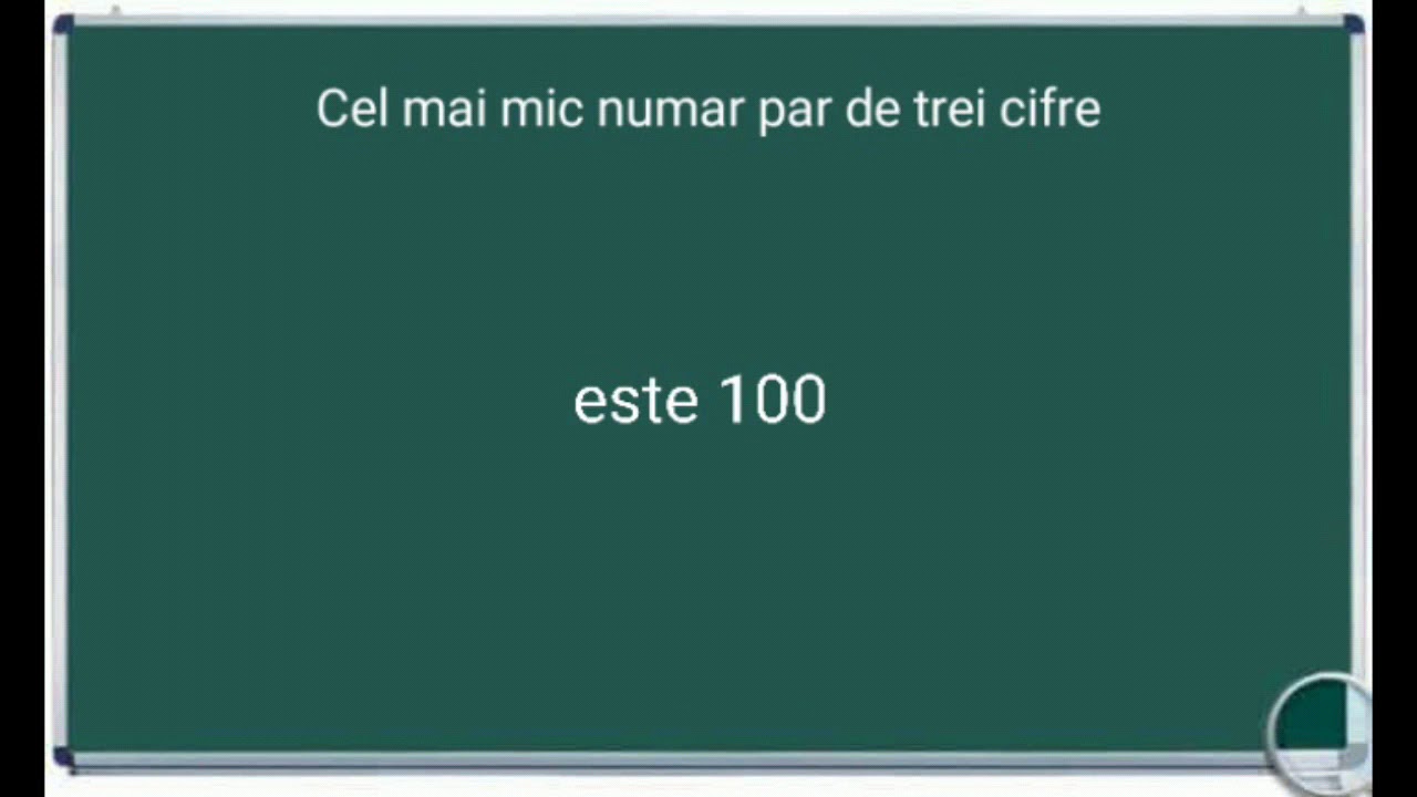Cel mai mic numar par de trei cifre exemple exercitii matematica