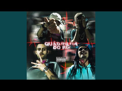 Quadrilha do Pix (feat. VeigaS)