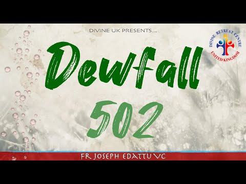 Dewfall 502 - Stop looking at your weaknesses