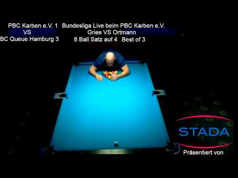 PBC Karben.e.V. VS BC Queue Hamburg, Gries VS Ortmann 8 Ball