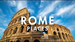 Rome Travel Guide : Best things to do in Rome