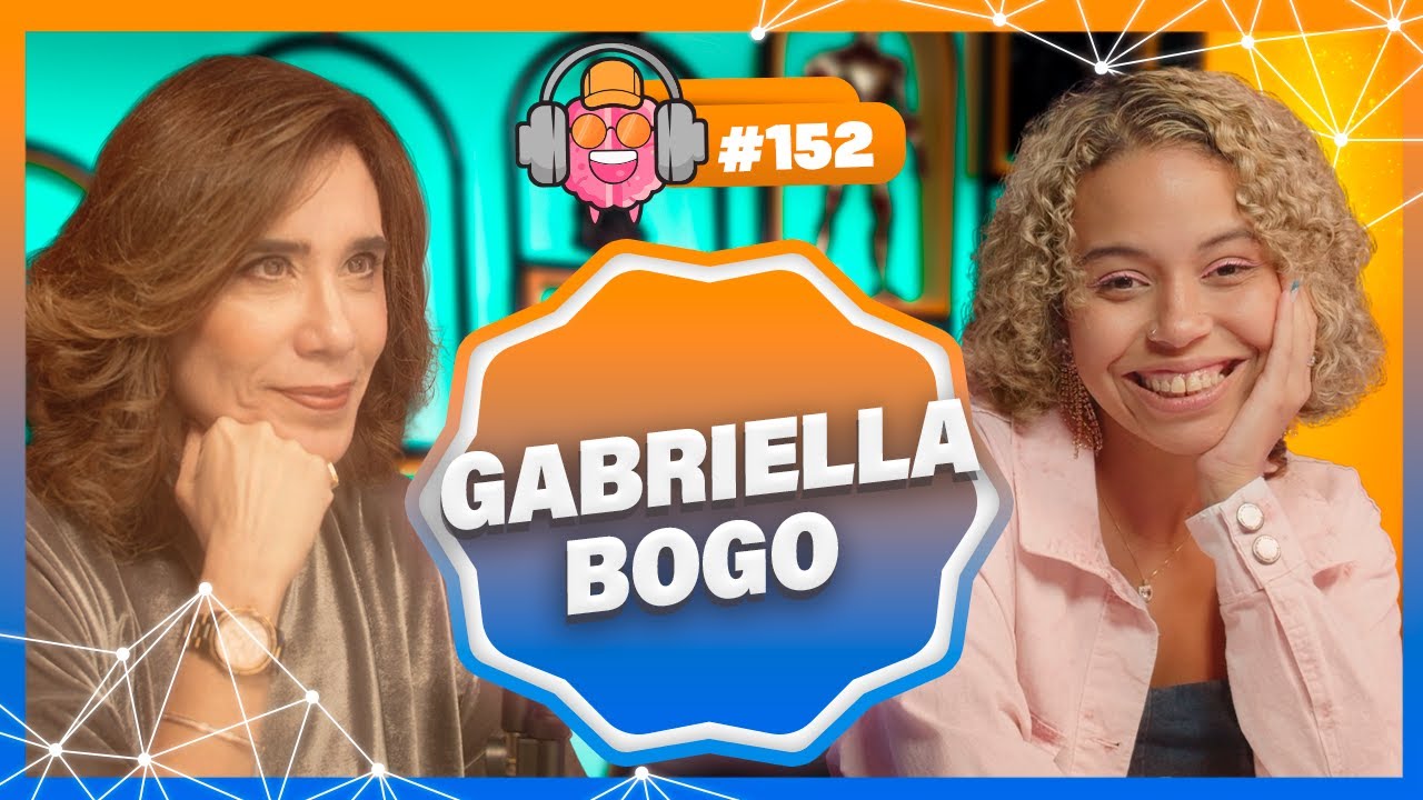 GABRIELLA BOGO (UMA ADICTA POR AÍ) - PODPEOPLE #152