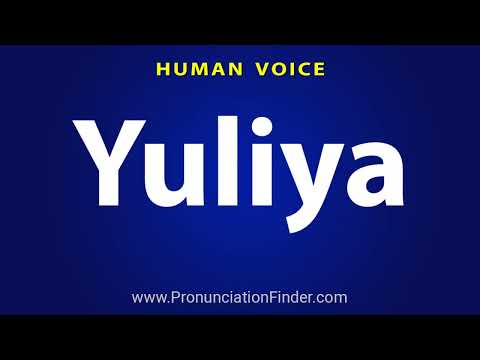 How To Pronounce Yuliya