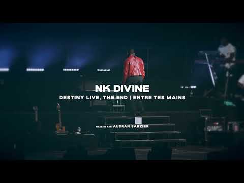 NK Divine - Entre Tes Mains •ZENITH DE PARIS