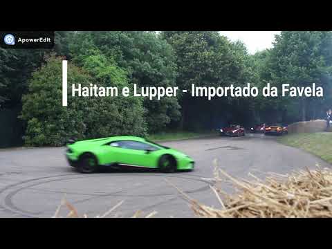 Haitam e Lupper - Importado da Favela