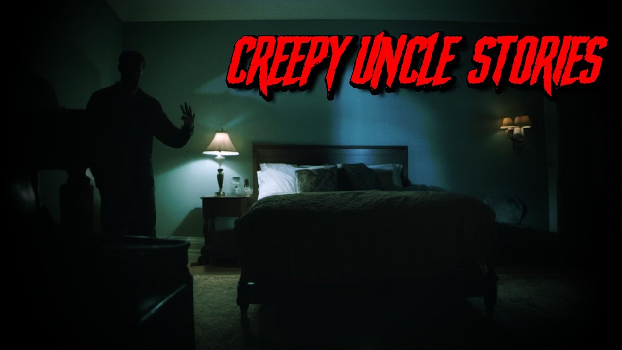 (4) Creepy 'CREEPY UNCLE' Horror Stories