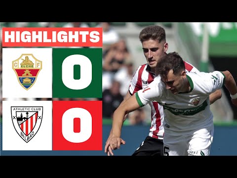 ELCHE CF 0 - 0 ATHLETIC CLUB | HIGHLIGHTS LALIGA EA SPORTS